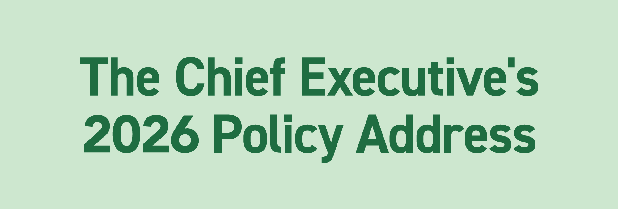 The Chief Executive's 2026 Policy Address